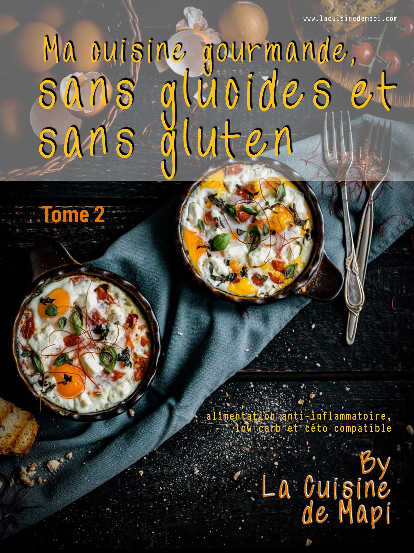 Ma cuisine gourmande sans glucides et sans gluten 2